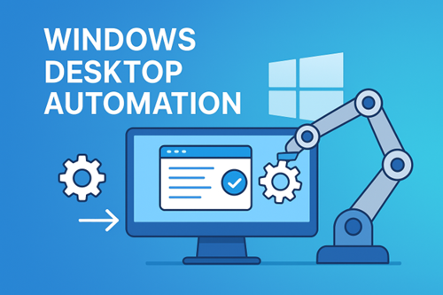 Windows desktop automation software streamlining business processes